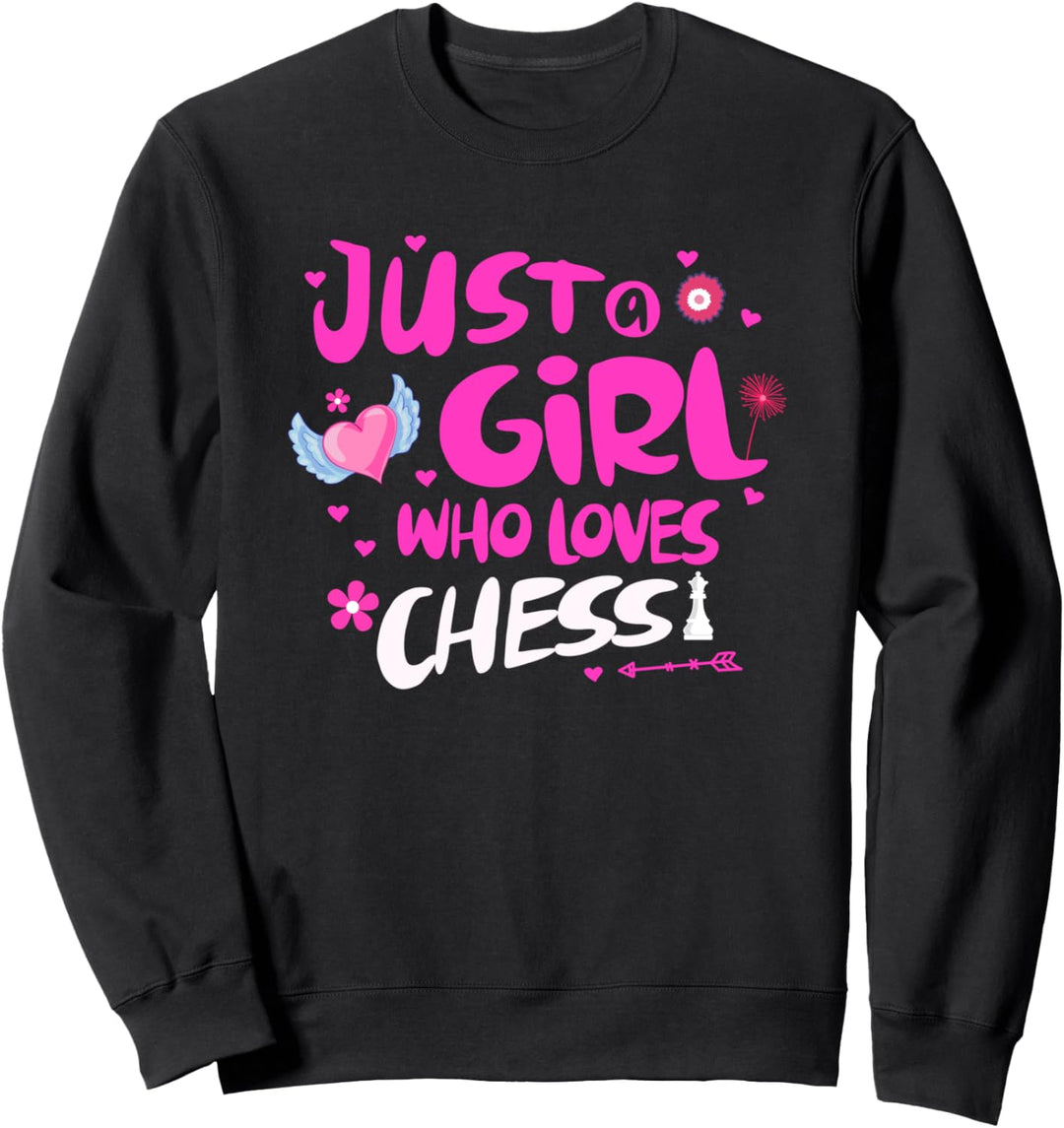 Just a Girl Who Loves Chess Sweatshirt