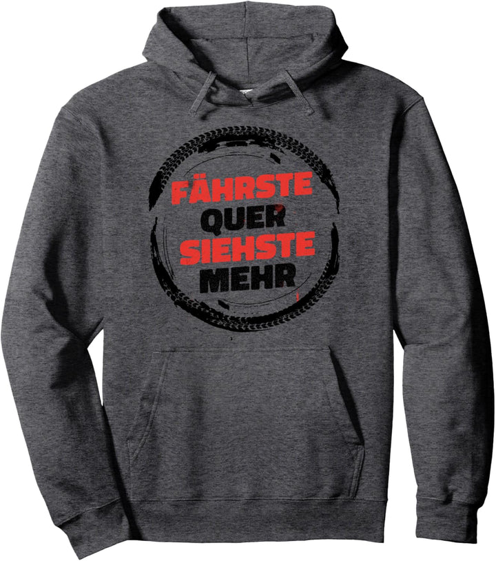 Fährst du Quer siehst du mehr! - Tuning Drifting JDM Auto Pullover Hoodie