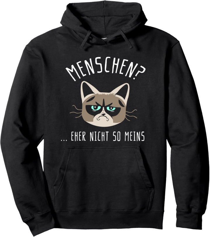 Menschen? Eher nicht so meins Schlecht gelaunte Katzen Pullover Hoodie