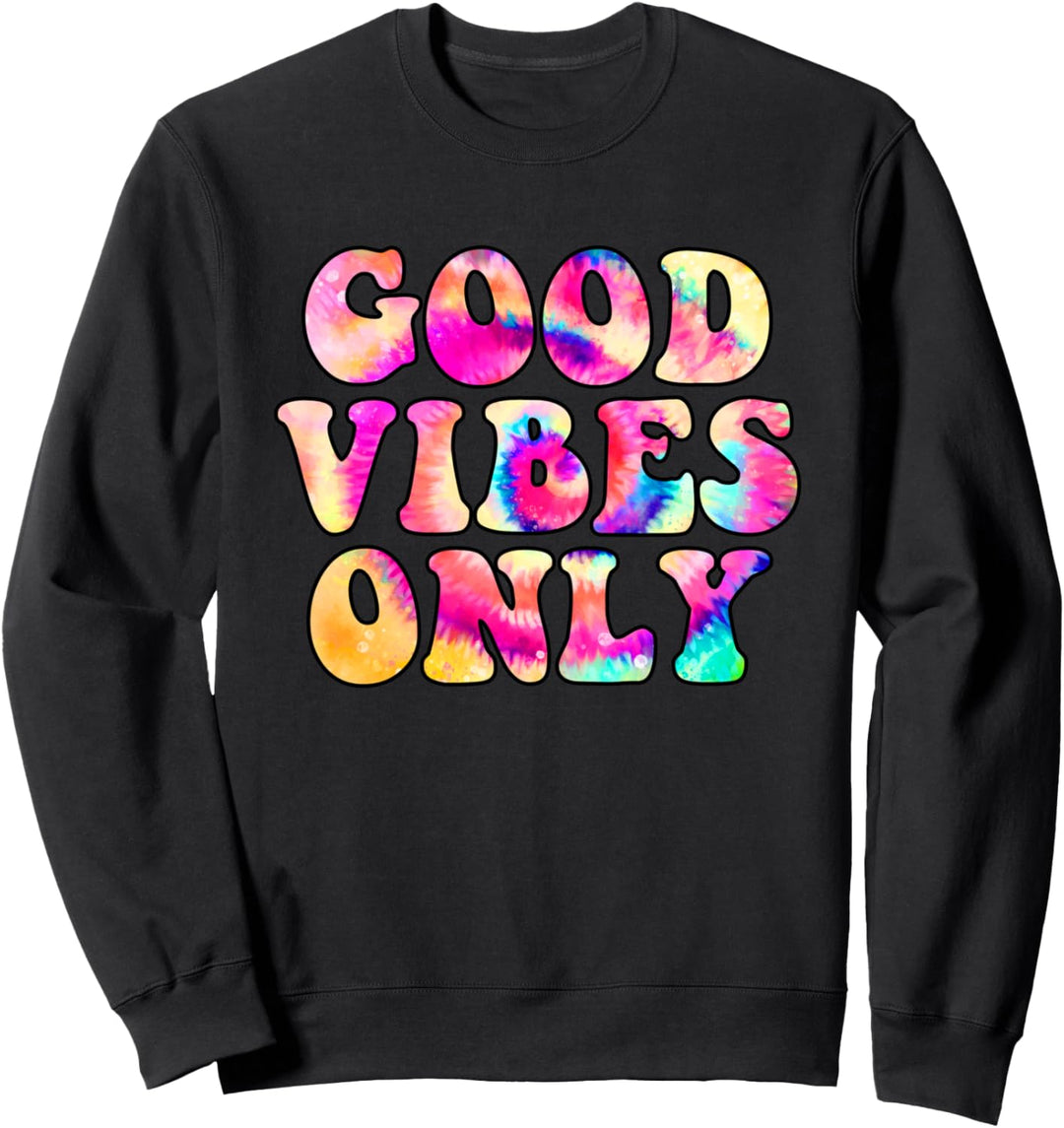 Good Vibes Only Batikfärbung Frühling - Summer Hippie Sweatshirt