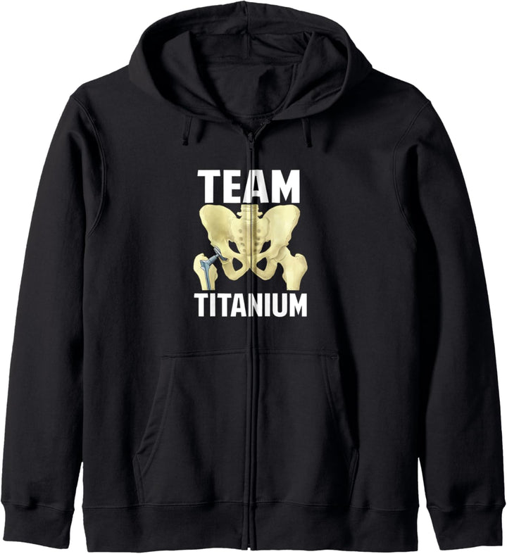 Team Titanium - Titan Hüfte Neue Hüfte Kapuzenjacke