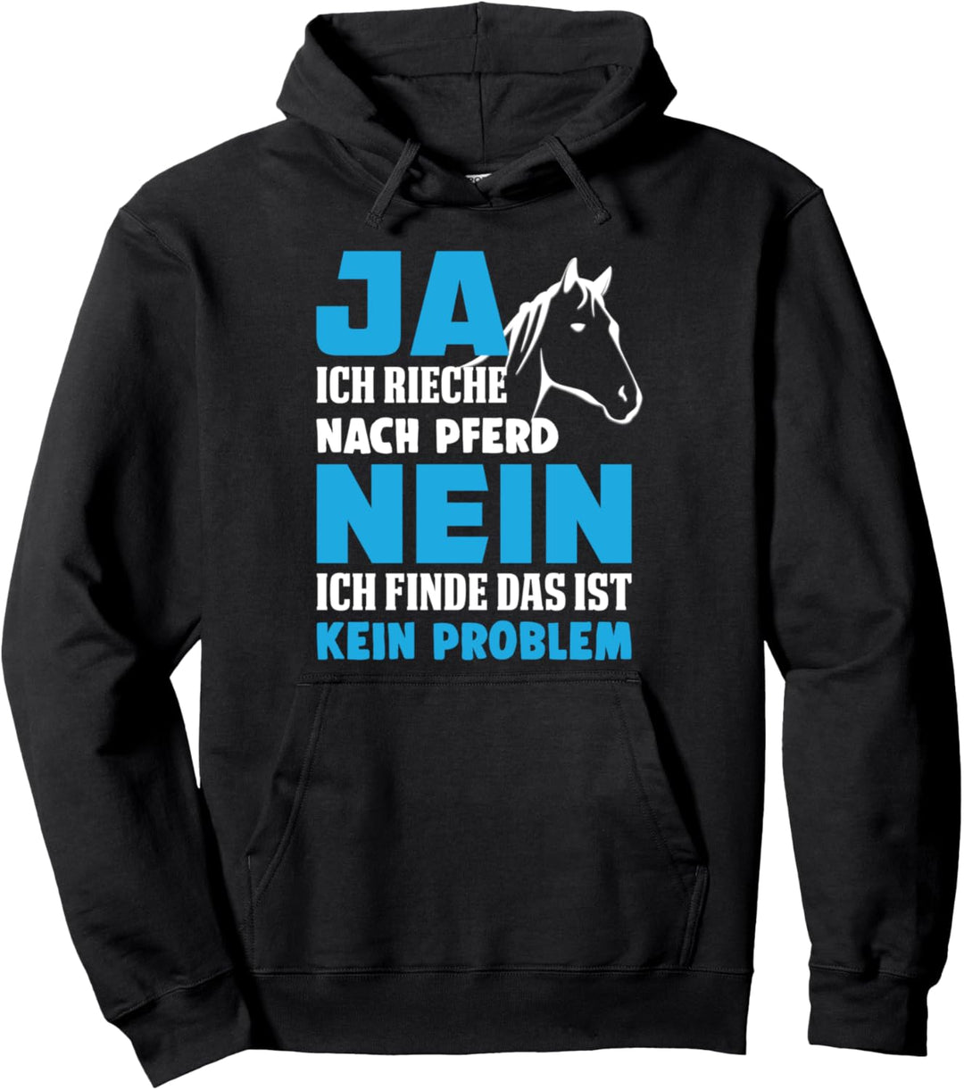 Pferde - Reiten Spruch Pullover Hoodie