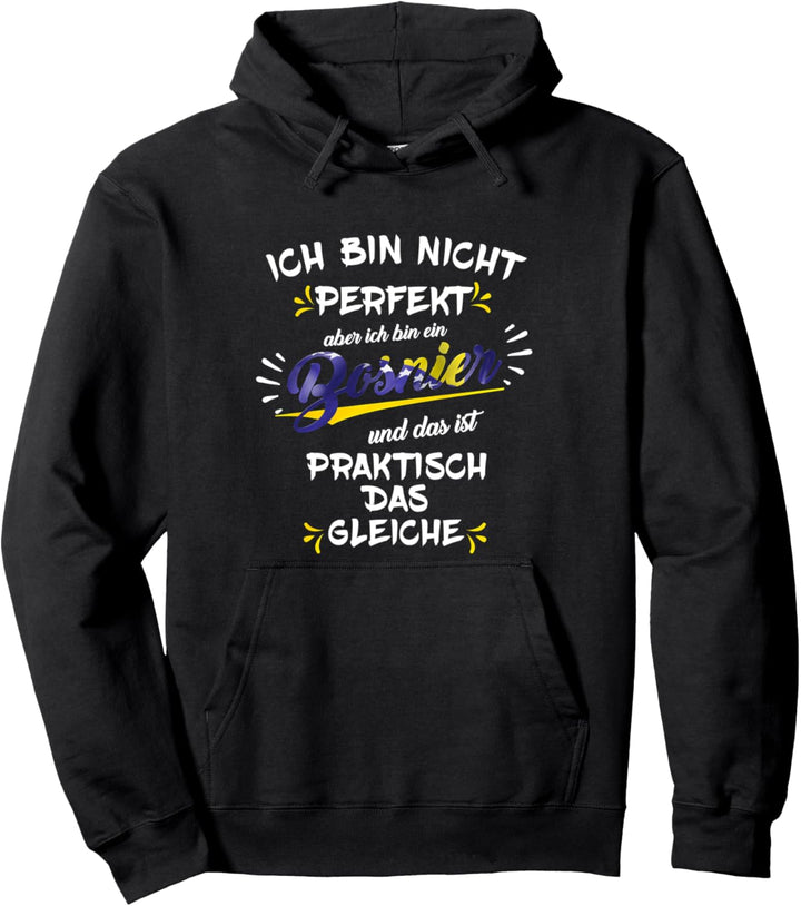 Ich bin ein Bosnier Pullover Hoodie