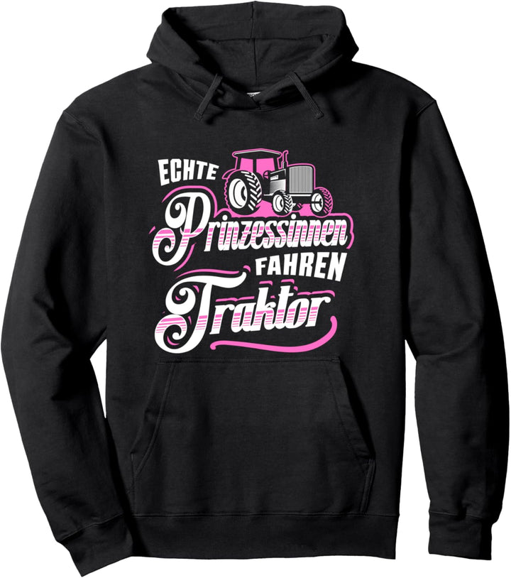 Echte Prinzessinnen Fahren Traktor Kinder Geschenk Trecker Pullover Hoodie