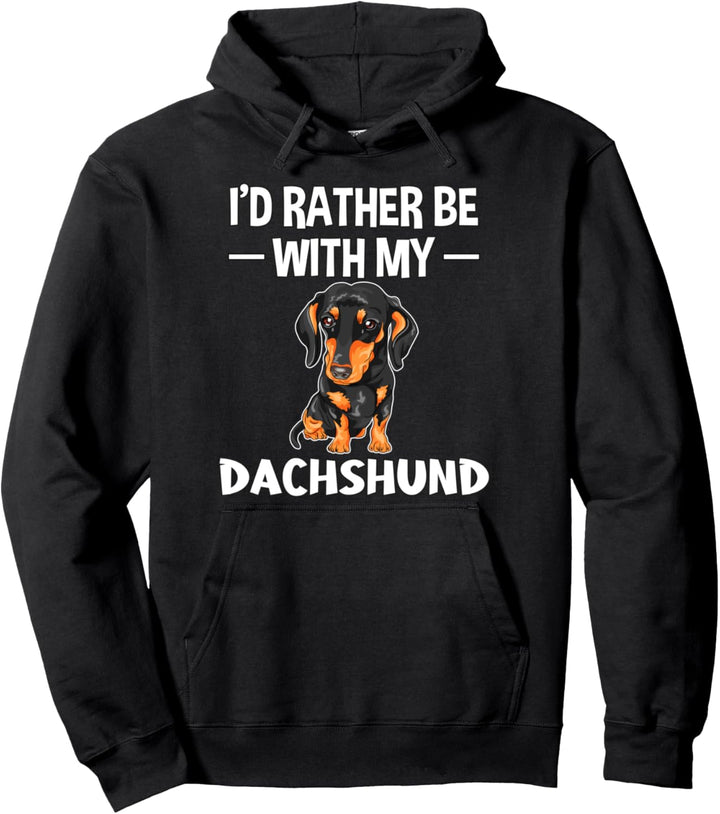 Ich wäre lieber bei meinem Dackel Geschenk Dackel Pullover Hoodie