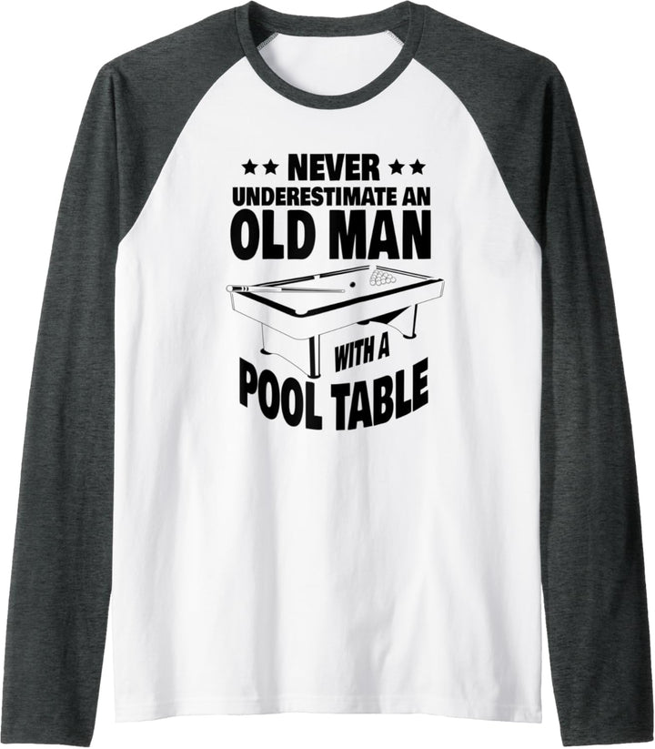 Herren Never Underestimate an Old Man with a Pool Table Dad Raglan