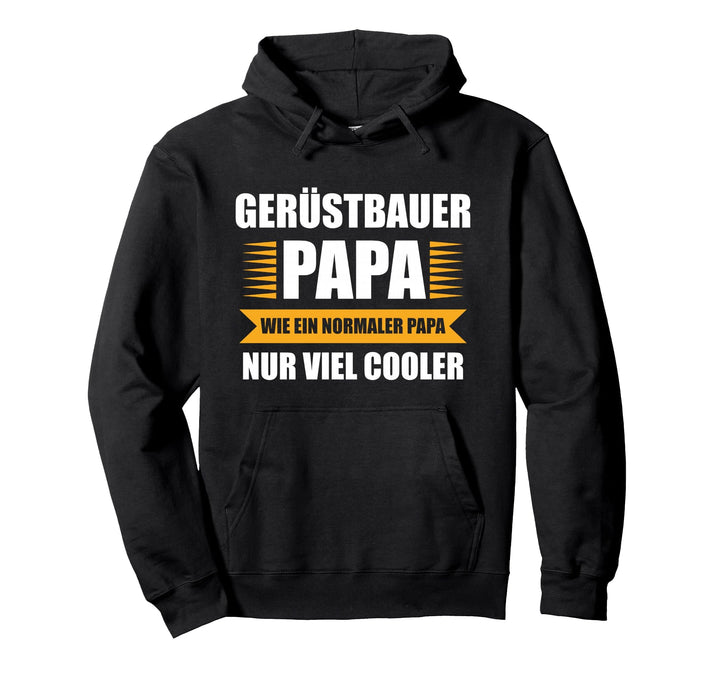 Gerüstbauer Papa Gerüstbau Geschenk Pullover Hoodie