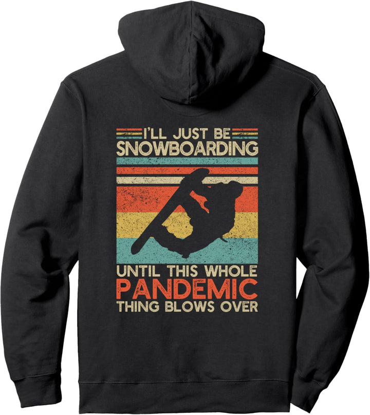 Ich werde Snowboarden | Snowboard | Snowboarder Geschenk Pullover Hoodie