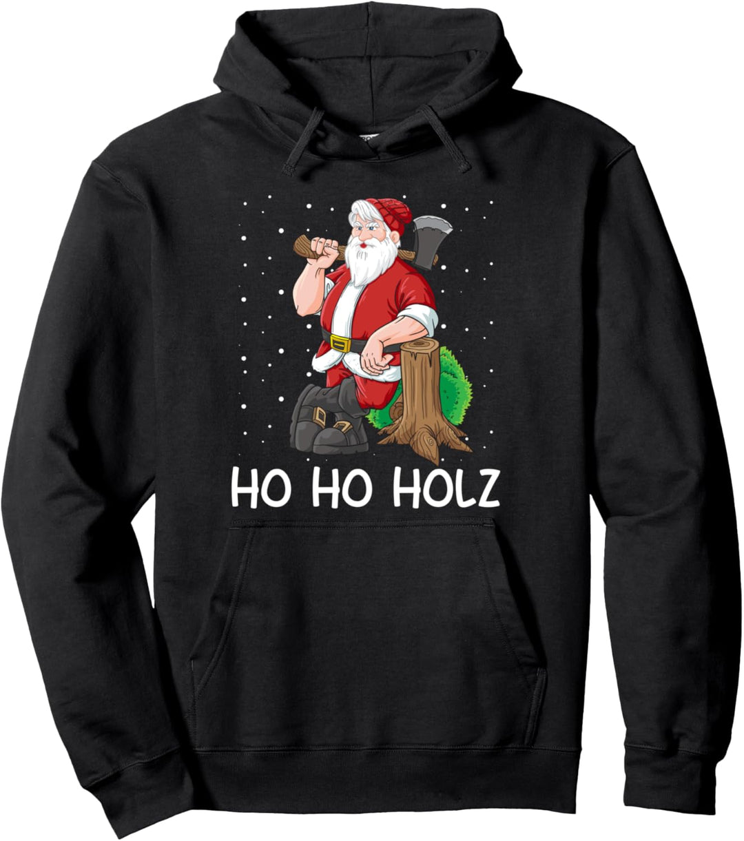 Holzfäller Weihnachtsmann HO HO HOLZ Weihnachten Geschenk Pullover Hoodie