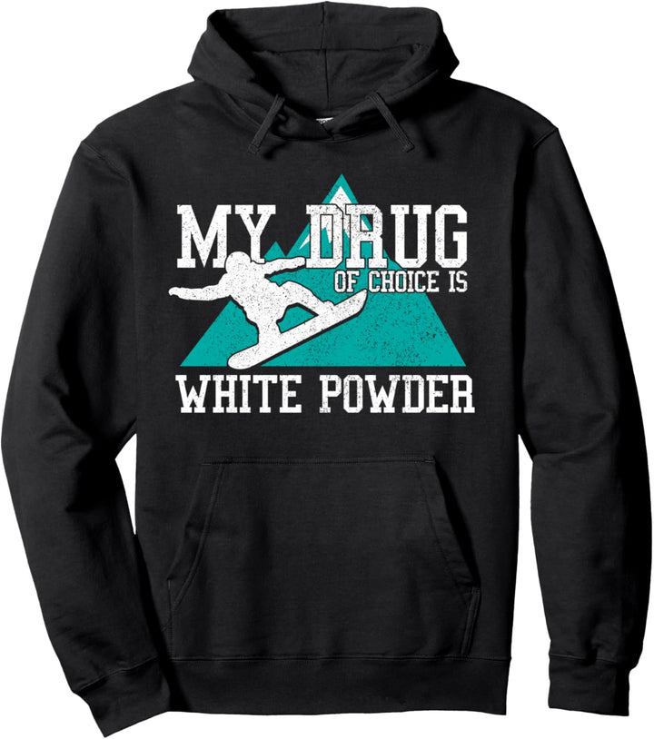 Snowboard - Wintersport Snowboarder Spruch Lustig Geschenk Pullover Hoodie