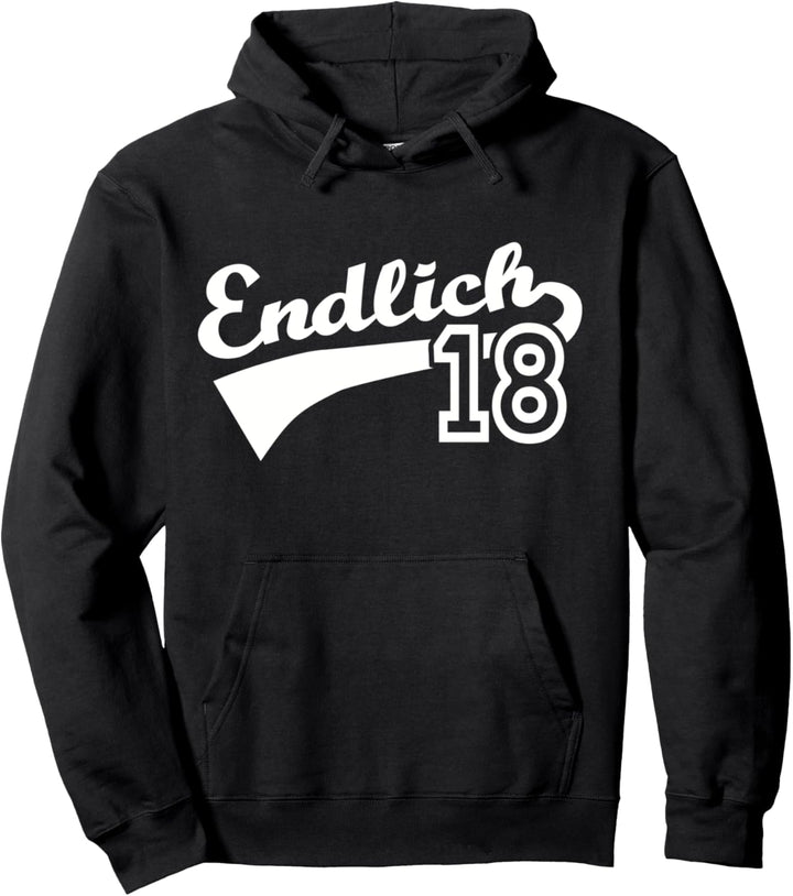Endlich 18, 18. Geburtstag Pullover Hoodie