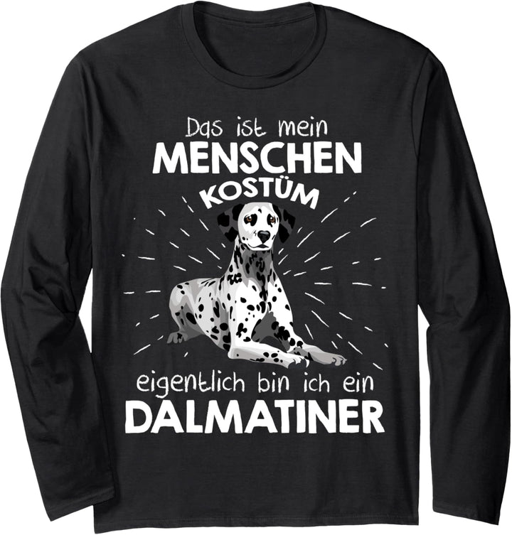 Mein Menschen Kostüm Bin ich ein Dalmatiner, Halloween Langarmshirt