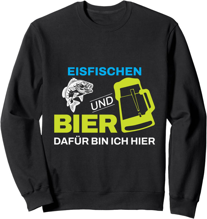 Eisfischen und Bier Cool Angler Jungs Carp Spruch Angeln Sweatshirt