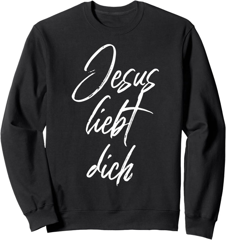 Jesus liebt dich Bibelzitat Bibelvers Christliches Geschenk Sweatshirt
