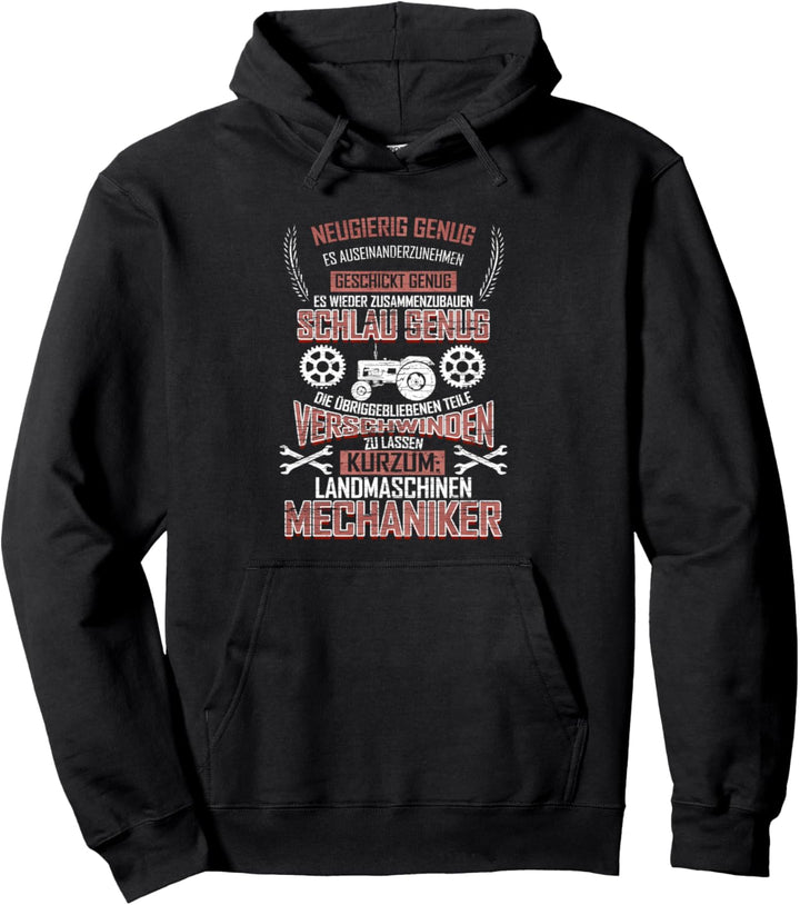 Lustiger Landmaschinenmechaniker Spruch - Trecker &amp; Traktor Pullover Hoodie