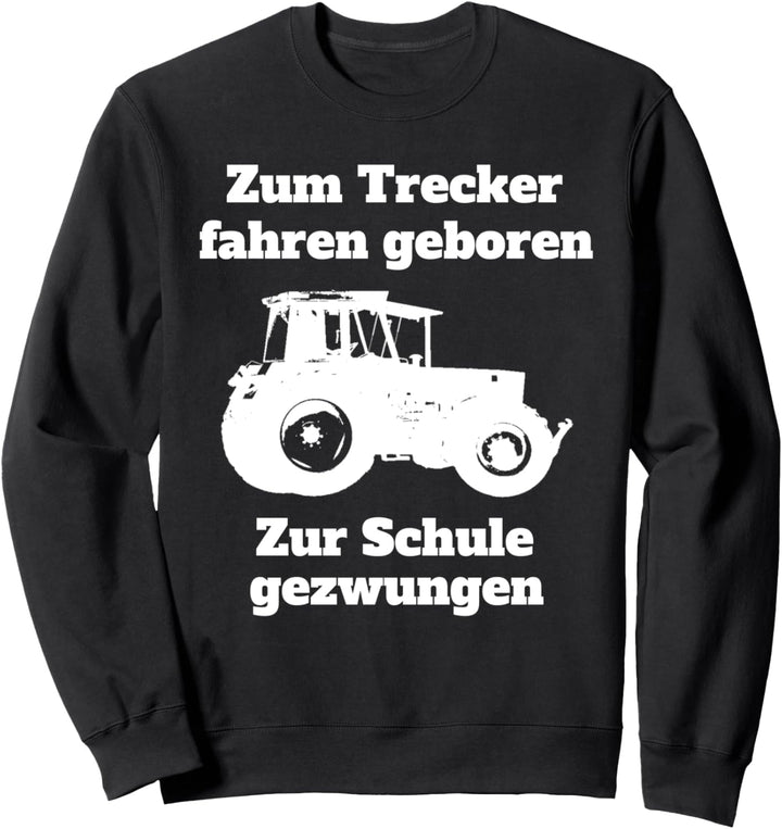 Landwirtschaft Landwirt Bauer Trecker Traktor Kind Schule Sweatshirt