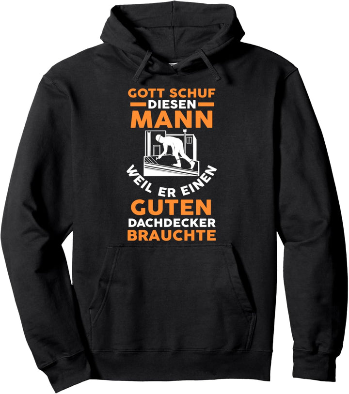 Dachdecker Pullover Hoodie