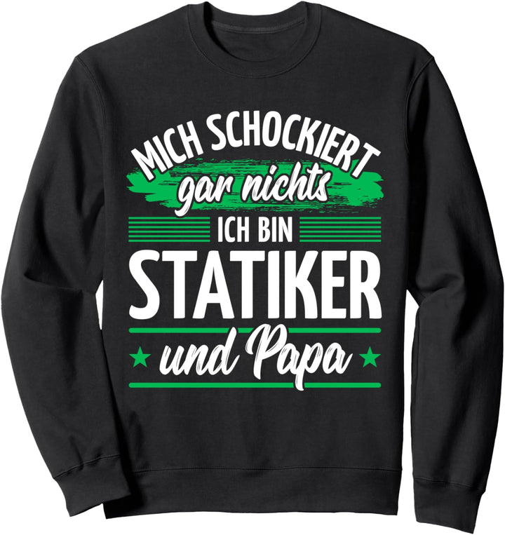 Papa Statiker Sweatshirt