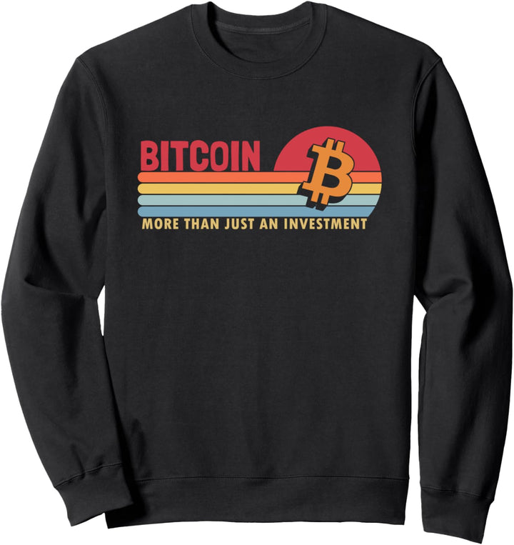 Bitcoin more than a Investment Blockchain Crypto Bitcoin Sweatshirt