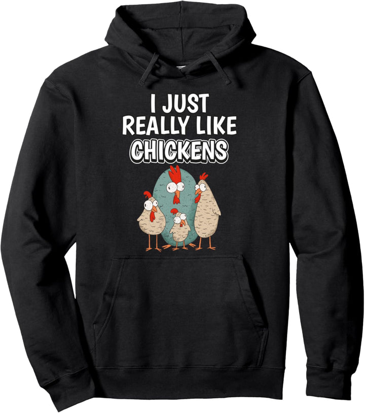 I Just Really Like Chickens Kleidung Spruch Huhn Pullover Hoodie
