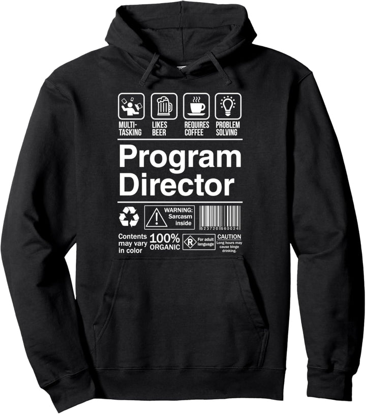 Program Director Product Label Funny Gift Pullover Hoodie