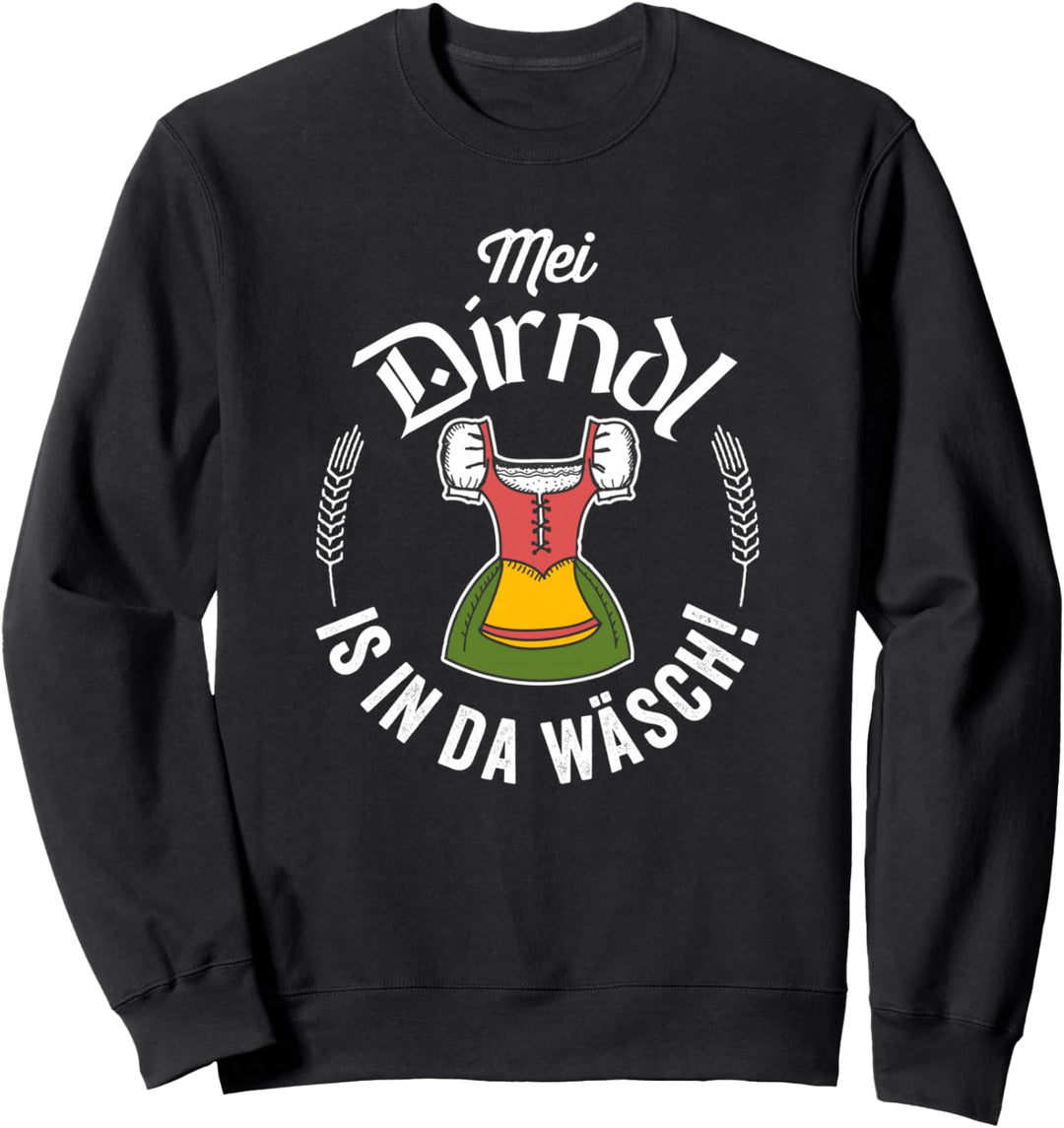 Mei Dirndl is in da Wäsch Damen Lustig Sweatshirt