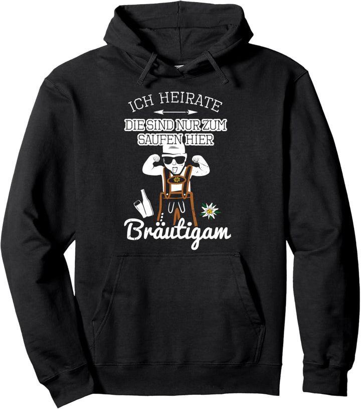 Bräutigam Junggesellenabschied JGA Männer Ich heirate Spruch Pullover Hoodie