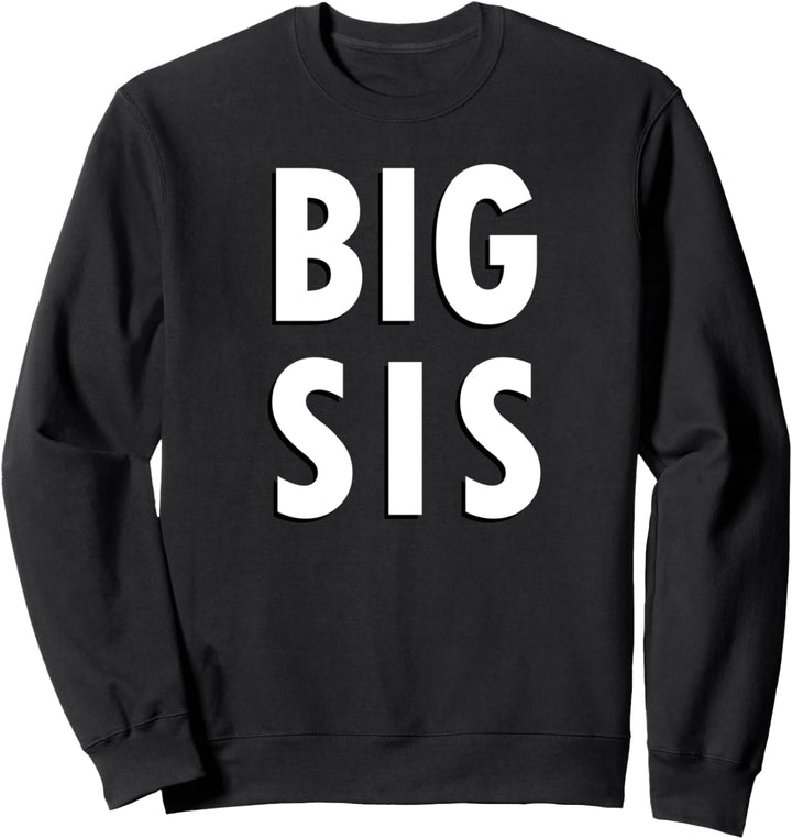 Big Sis Einfacher Text Sweatshirt