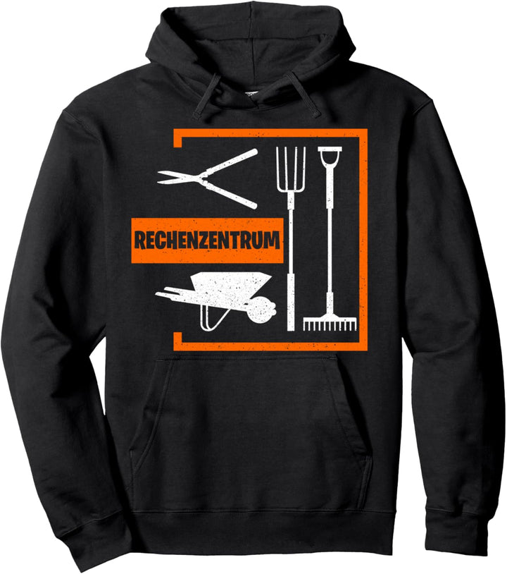 Rechenzentrum Gärtner Gärtnerei Garten Geschenkidee Pullover Hoodie