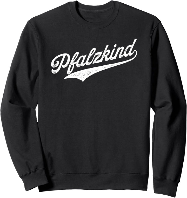 Pfalzkind Sweatshirt