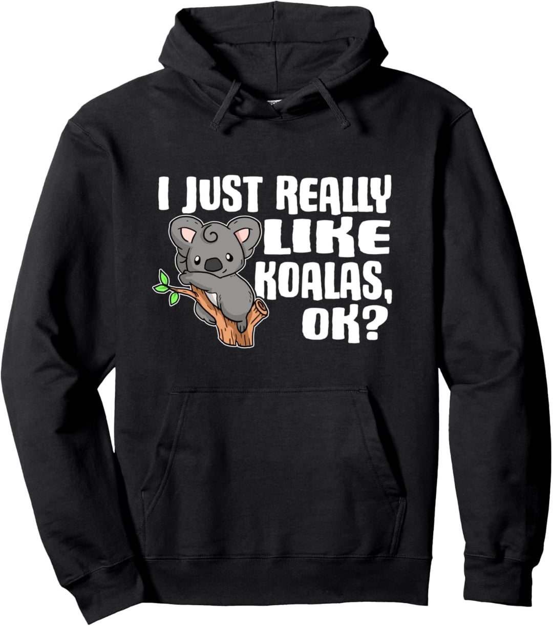 I Just Really Like Koalas Ok Lustiges Koala Kostüm Pullover Hoodie