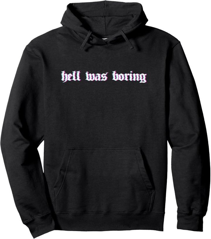 Hell Was Boring Aesthetic Vaporwave Pullover Hoodie