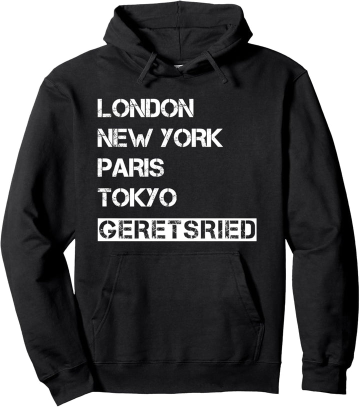 Meine Stadt! Geburtsort &amp; Heimatliebe Geretsried Pullover Hoodie