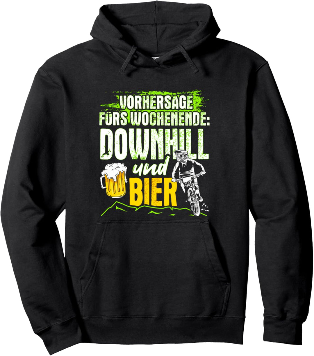 Vorhersage Downhill Und Bier Spruch Downhiller Mountainbiker Pullover Hoodie