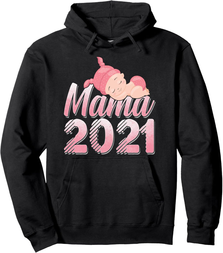 Mama 2021 Mutter Muttertag Baby Neugeborenes Eltern Geschenk Pullover Hoodie