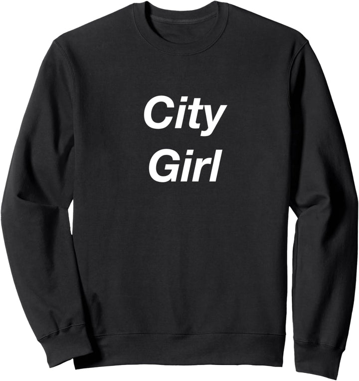 City Girl Sweatshirt