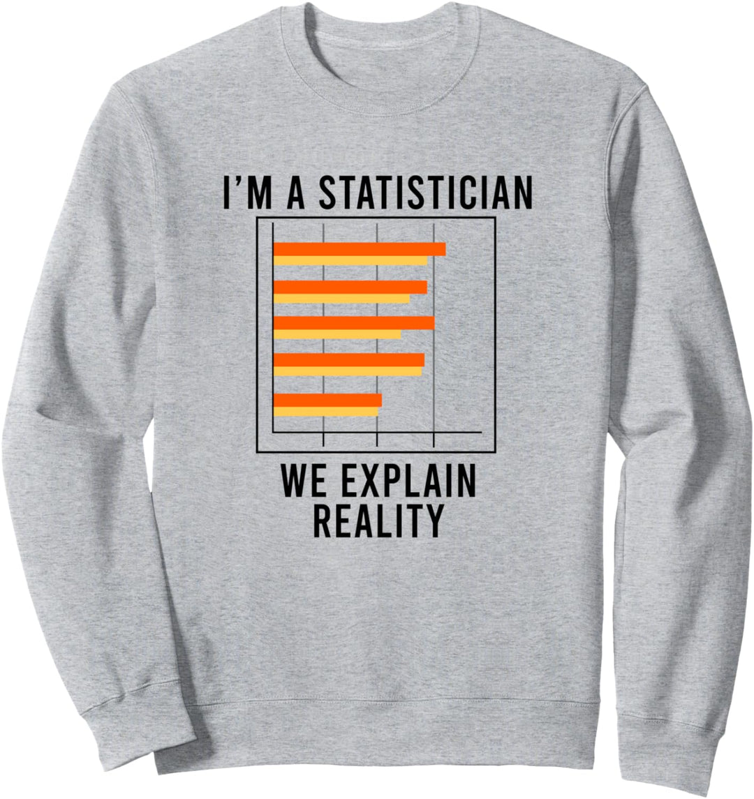 Lustiger Spruch Statistik Data Science Analyst Sweatshirt