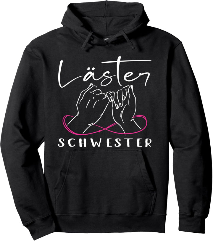 Lästerschwester BFF Beste Freundin für Zwei Mädchen BFFS Pullover Hoodie