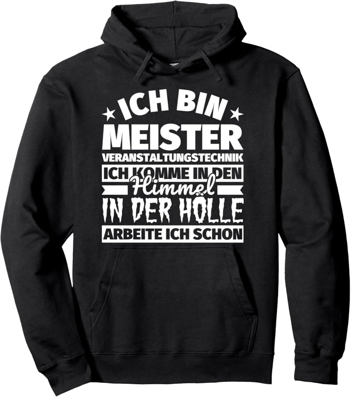 Meister Veranstaltungstechnik lustiger Spruch Geschenk - Ich Pullover Hoodie