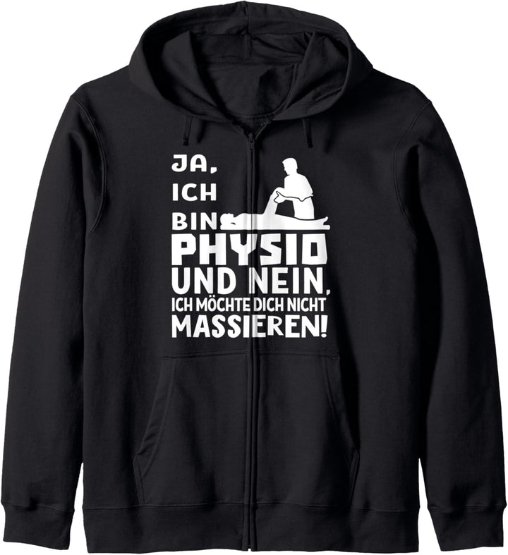 Ja, Ich Bin Physio - Masseur Sprüche Humor Physiotherapeut Kapuzenjacke