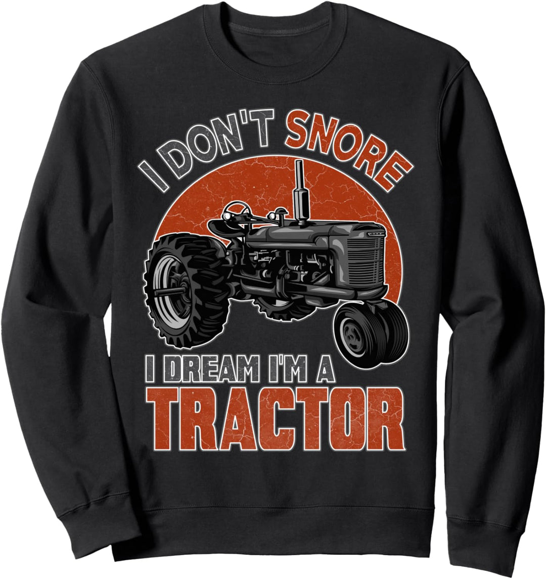 Lustiger Opa Bauer, ich schnarche nicht, ich träume, ich bin Sweatshirt