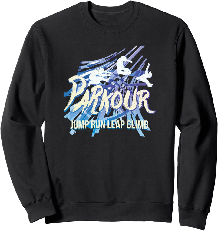 Freerunning Parkour Jump Run Leap Climb Sweatshirt