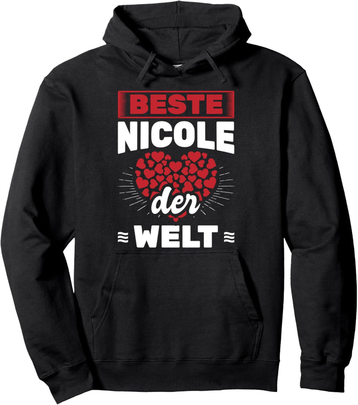 Beste Nicole Der Welt Name Vorname Pullover Hoodie