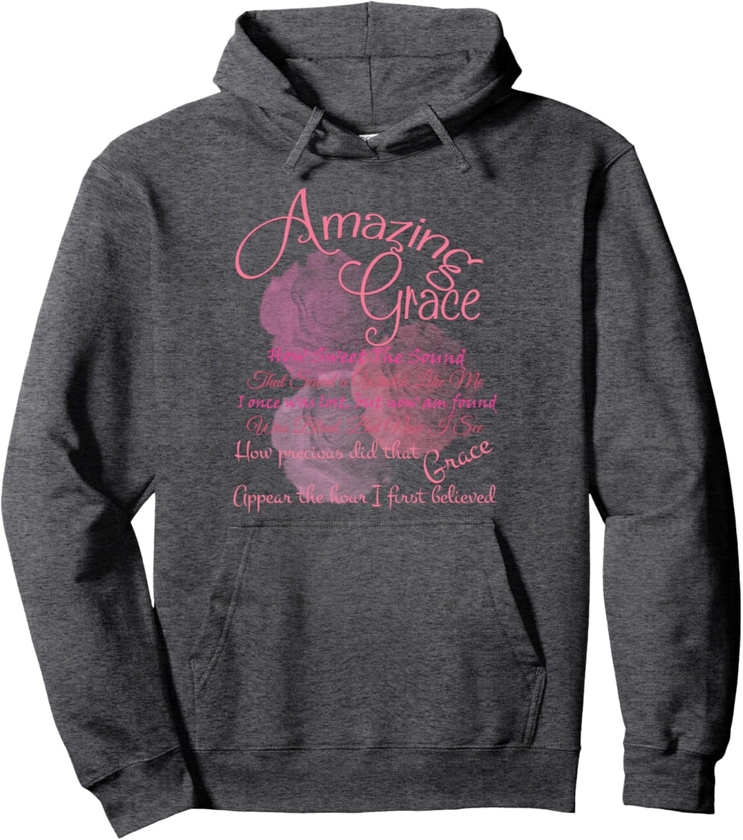 Amazing Grace Pink Rose Typografie-Shirt Pullover Hoodie