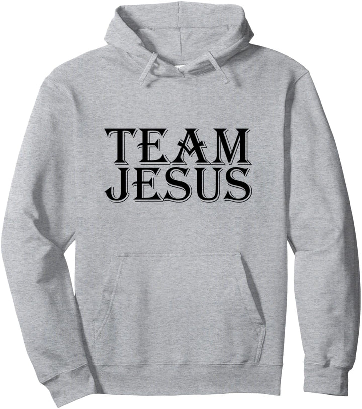 Team Jesus Pullover Hoodie