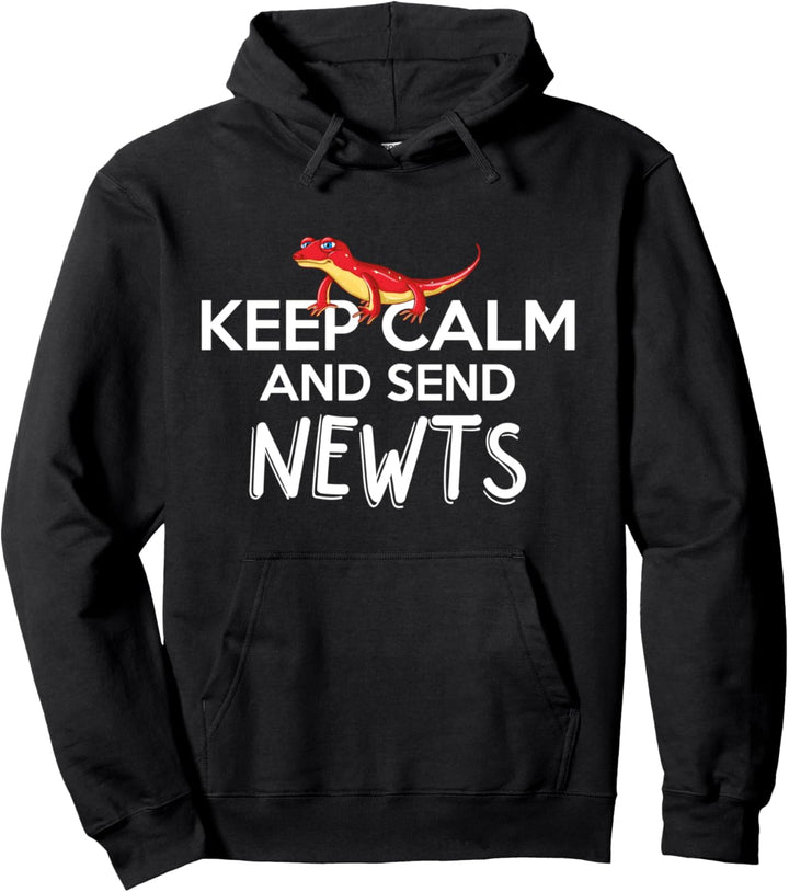 Keep Calm and Send Newts! Amphibian Lover Pullover Hoodie