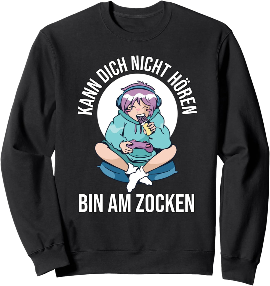 Kann Dich Nicht Hören Bin am Zocken | Anime Figur Gamer Sweatshirt