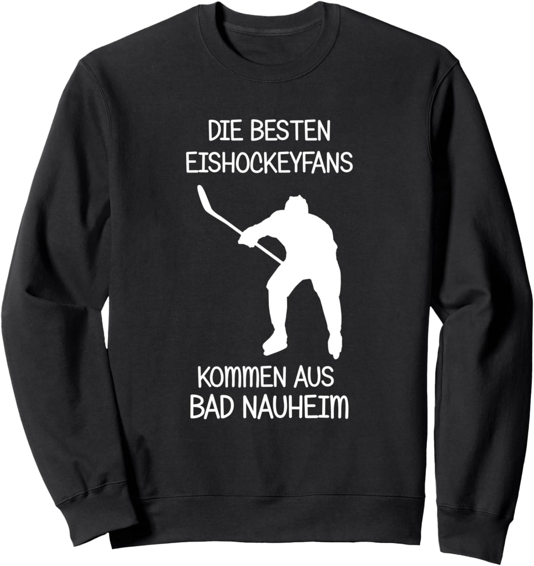Eishockey Fans Bad Nauheim Sweatshirt