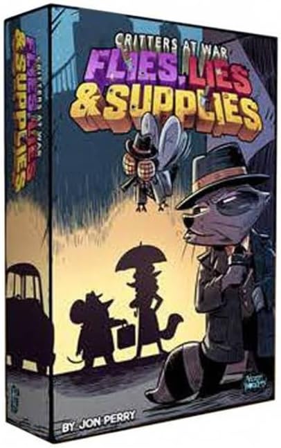 Critters at War Flies Lies &amp; Supplies
