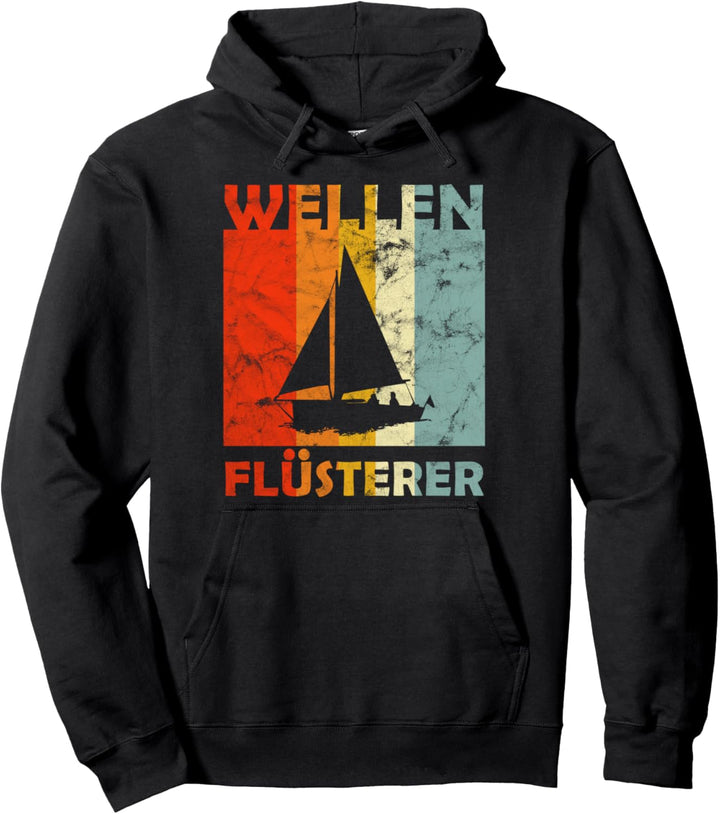 Wellen Flüsterer Segeln Regatta Skipper Retro Vintage Pullover Hoodie
